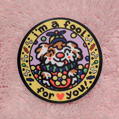 Fool For You Circus Dog Vinyl Circle Sticker